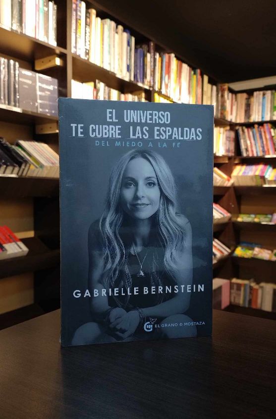 EL UNIVERSO TE CUBRE LAS ESPALDAS: DEL MIEDO A LA FE
