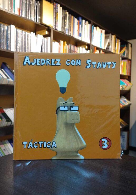 AJEDREZ CON STAUTY 3: TACTICA