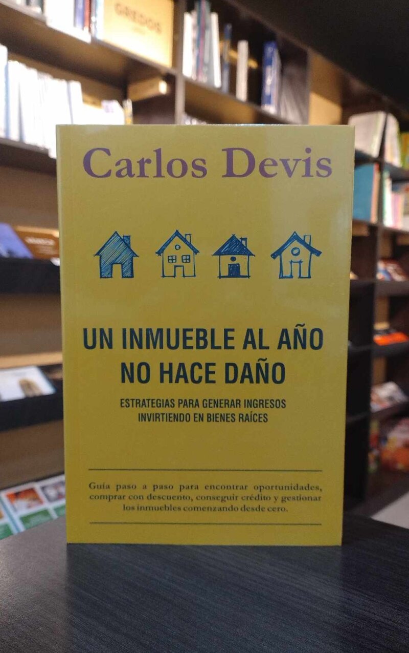 UN INMUEBLE AL AÑO NO HACE DAÑO