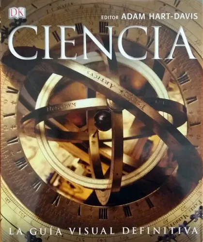 CIENCIA: LA GUÍA  VISUAL DEFINITIVA