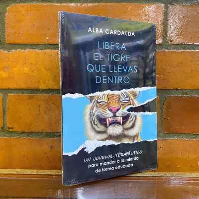 LIBERA EL TIGRE QUE LLEVAS DENTRO