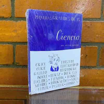 PEQUEÑAS GRANDES IDEAS: CIENCIA