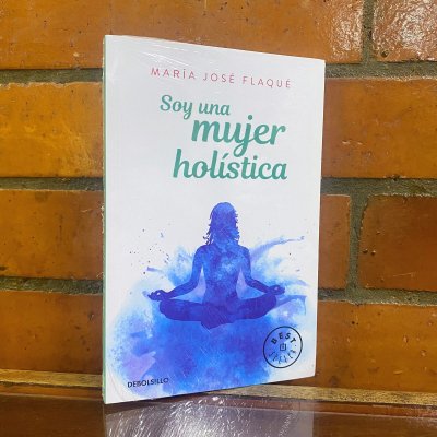 SOY UNA MUJER HOLISTICA