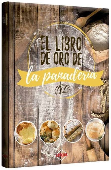 EL LIBRO DE ORO DE LA PANADERÍA